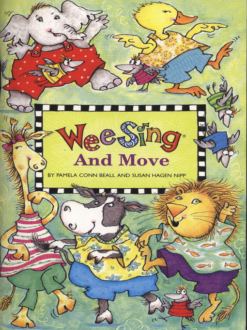 Title details for Wee Sing and Move by Pamela Beall - Available